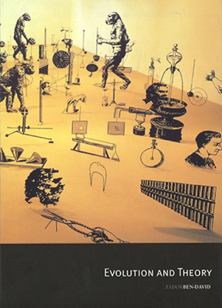 EVOLUTION AND THEORY. ZADOK BEN-DAVID Thumbnail