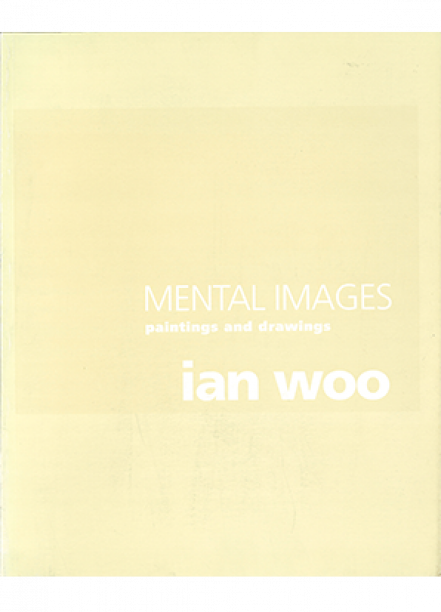 MENTAL IMAGES. PAINTINGS AND DRAWINGS. IAN WOO Thumbnail