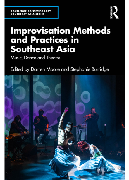 Book launch: Improvisation Methods and Practices in Southeast Asia: Music, Dance and Theatre 