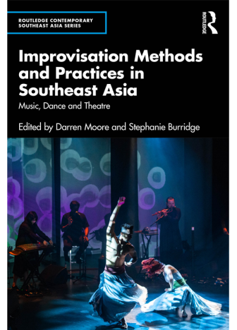 Book launch: Improvisation Methods and Practices in Southeast Asia: Music, Dance and Theatre 