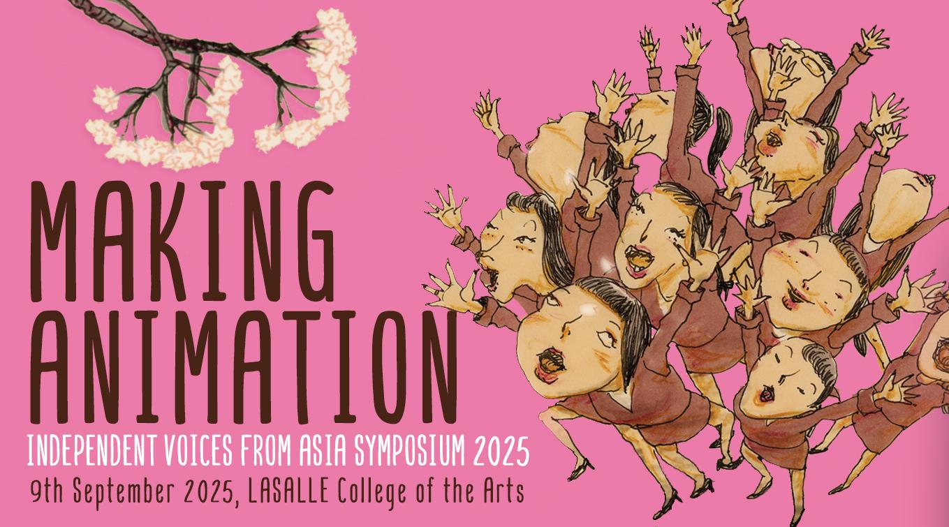 Making Animation 2025: Independent Voices and Perspectives from Asia