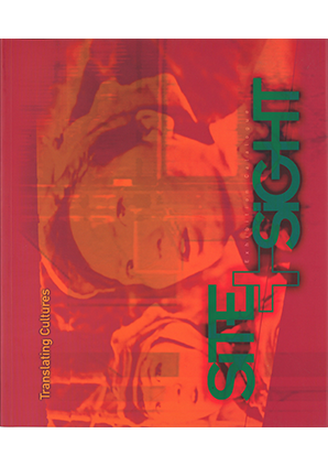 SITE + SIGHT: TRANSLATING CULTURES